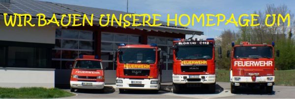 Das Bild zeigt die Feuerwehrautos der FW Orsingen-Nenzingen mit einem Schriftzug "Wir bauen unsere Homepage um"